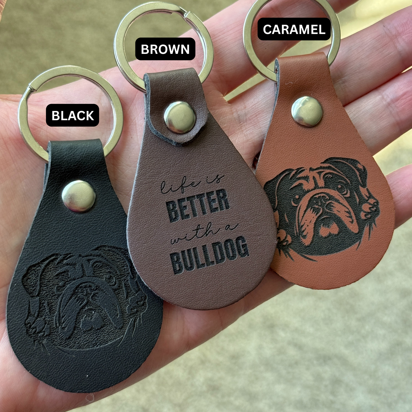 Life Is Better With a Bulldog Leather Keychain
